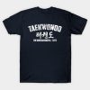 Taekwondo The Korean Martial Arts T-Shirt Official Taekwondo Merch