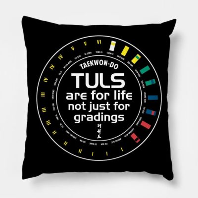 Tuls Are For Life Throw Pillow Official Taekwondo Merch