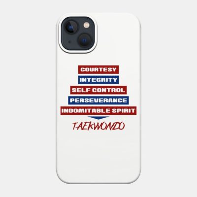 Tenets Of Taekwondo Phone Case Official Taekwondo Merch