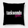 Taekwondo Girl Throw Pillow Official Taekwondo Merch