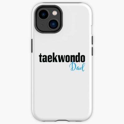 Taekwondo Dad Iphone Case Official Taekwondo Merch