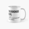 Taekwondo Girl Funny Quote Mug Official Taekwondo Merch