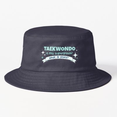 Taekwondo Is My Superpower Bucket Hat Official Taekwondo Merch