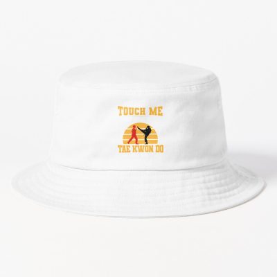 Touch Me And Your First Taekwondo Lesson Is Free | Funny Self Defense Taekwondo Quote Bucket Hat Official Taekwondo Merch