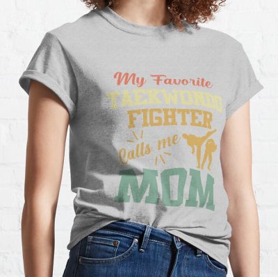 My Favorite Taekwondo Fighter Call Me Mom Vintage T-Shirt Official Taekwondo Merch