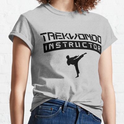 Taekwondo Instructor T-Shirt Official Taekwondo Merch