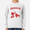 Taekwondo Just Doing The Right Things Sweatshirt Official Taekwondo Merch