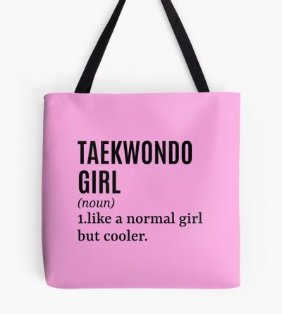 Taekwondo Girl Funny Quote Tote Bag Official Taekwondo Merch