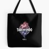 Funny Taekwondo Quote Taekwondo Quotes Tote Bag Official Taekwondo Merch