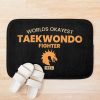 Funny Taekwondo Quote Taekwondo Quotes Bath Mat Official Taekwondo Merch