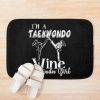 Taekwondo - Taekwondo And Wine Kinda Girl Bath Mat Official Taekwondo Merch