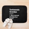 Taekwondo Grandpa| Perfect Gift| Taekwondo Bath Mat Official Taekwondo Merch