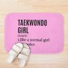 Taekwondo Girl Funny Quote Bath Mat Official Taekwondo Merch