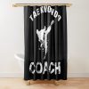 Taekwondo Coach Shower Curtain Official Taekwondo Merch