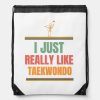 i just really like taekwondo drawstring bag r5628de7dcda6438c9c41d229d4d8433f zffcx 1000 - Taekwondo Gifts