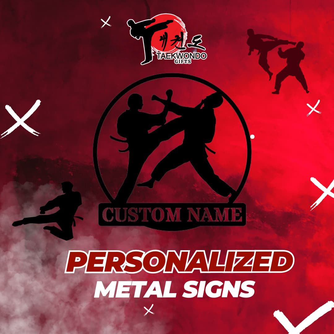 Taekwondo Gifts Metal Signs